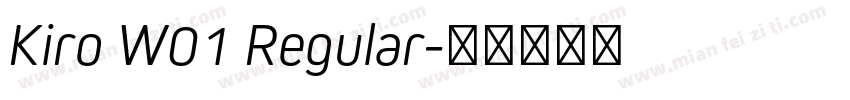 Kiro W01 Regular字体转换